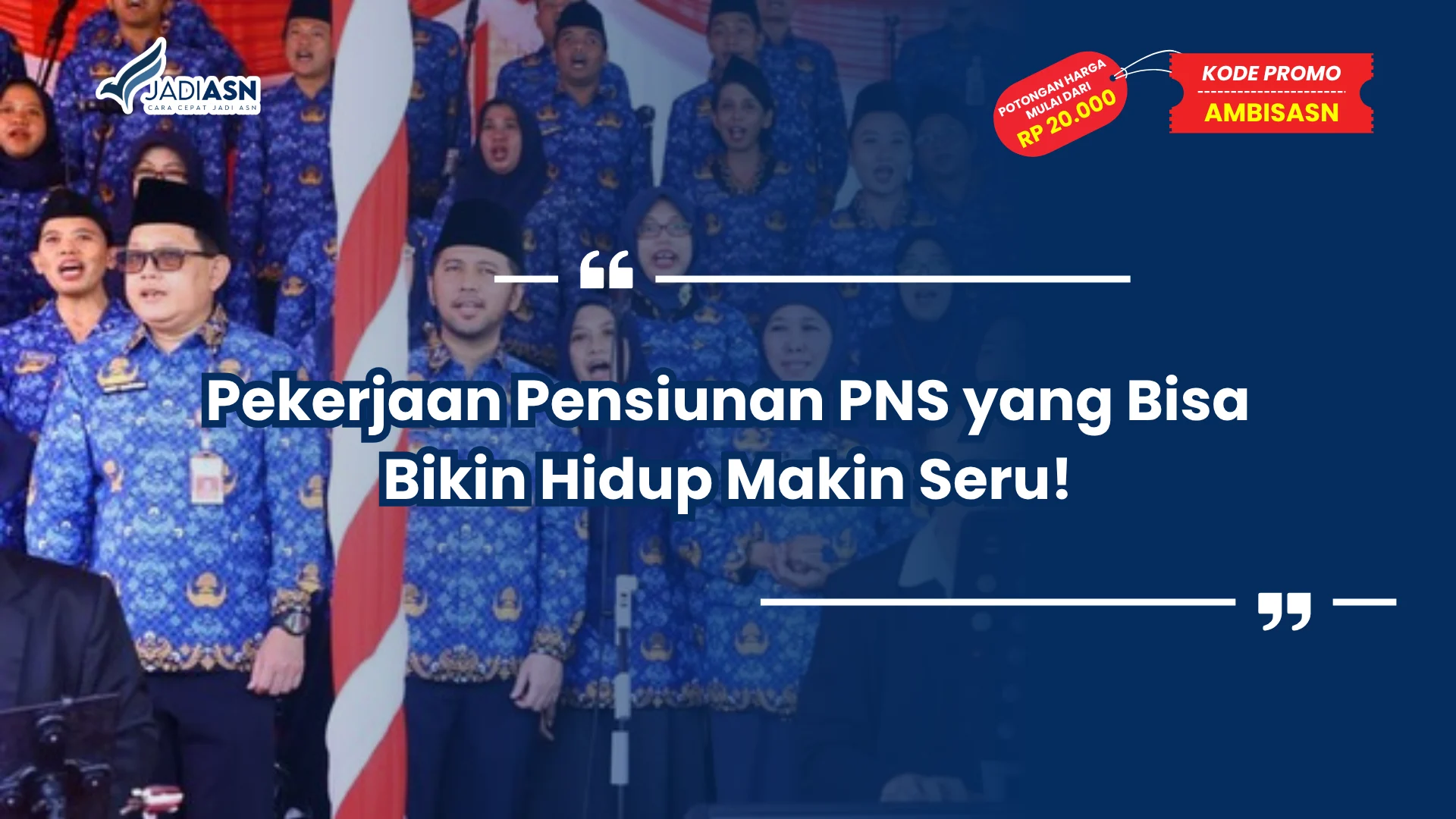 Pekerjaan Pensiunan PNS yang Bisa Bikin Hidup Makin Seru!