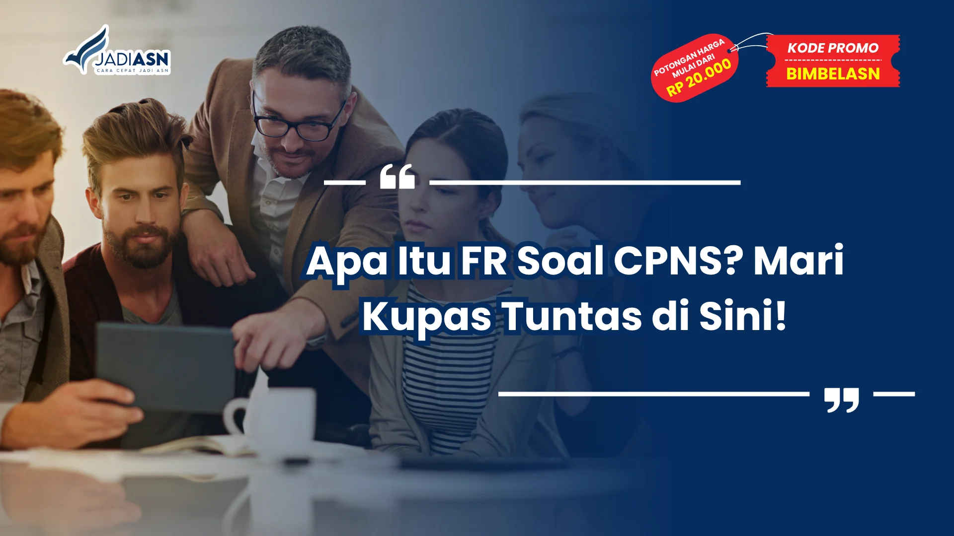 Apa Itu FR Soal CPNS