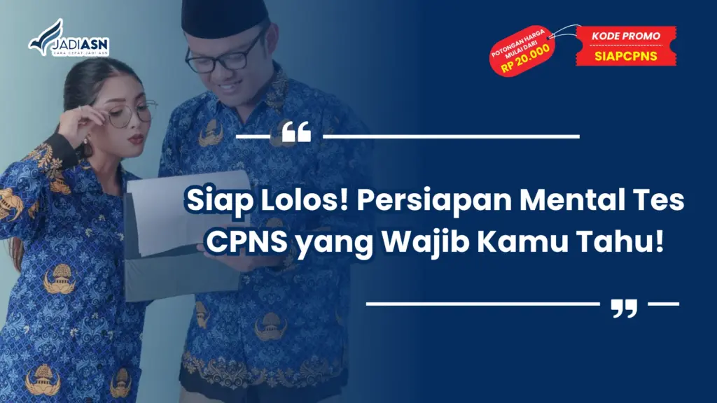 Persiapan Mental Tes CPNS