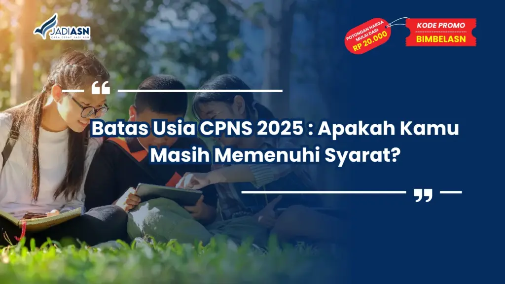 Batas Usia CPNS 2025