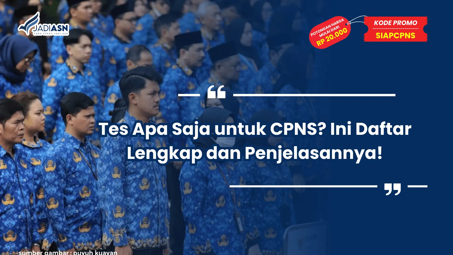 Tes Apa Saja Untuk CPNS