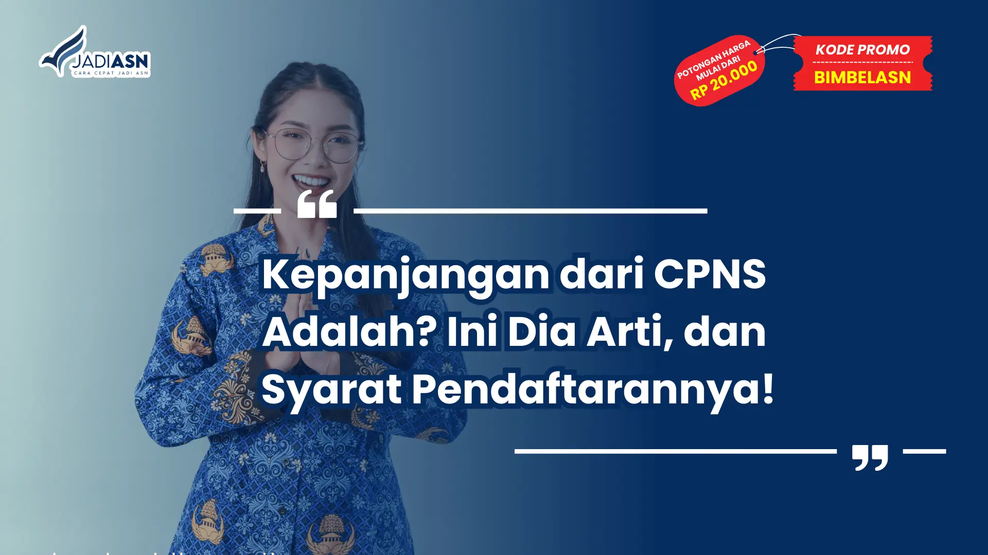 Kepanjangan dari CPNS Adalah