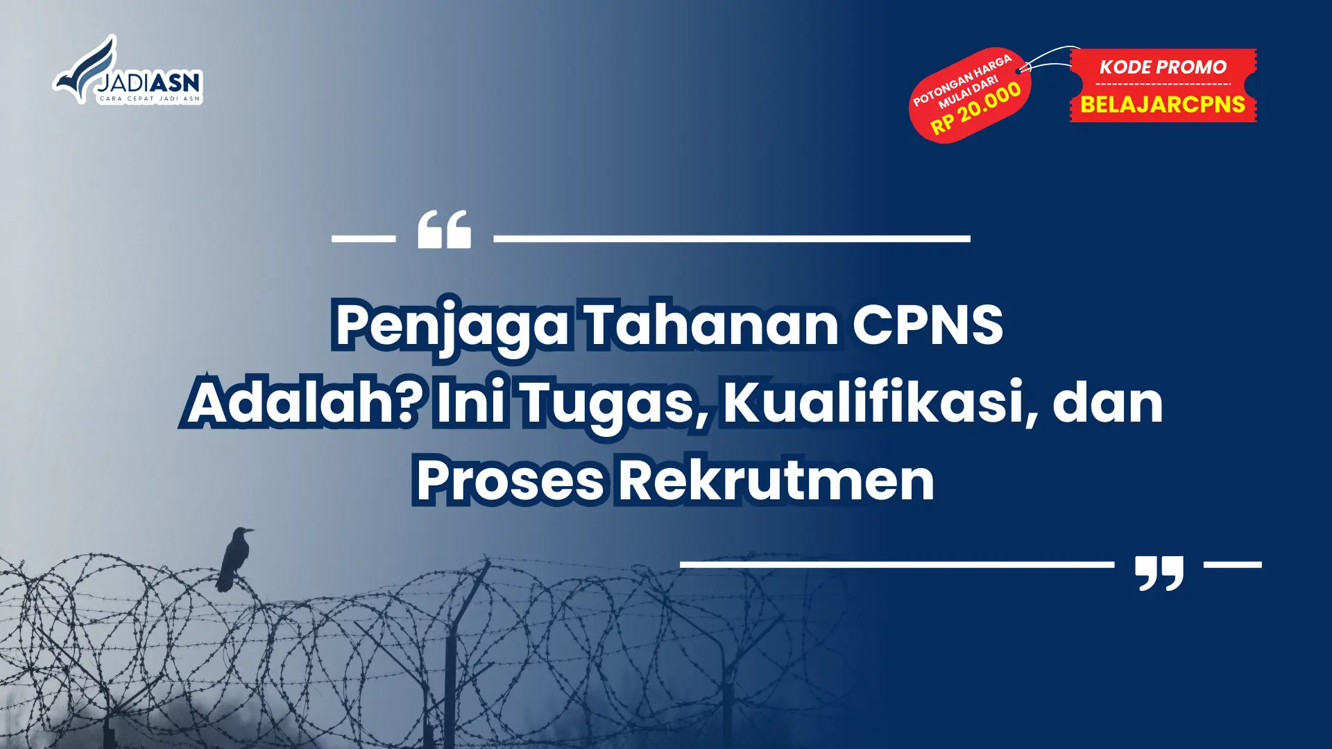 Penjaga Tahanan CPNS