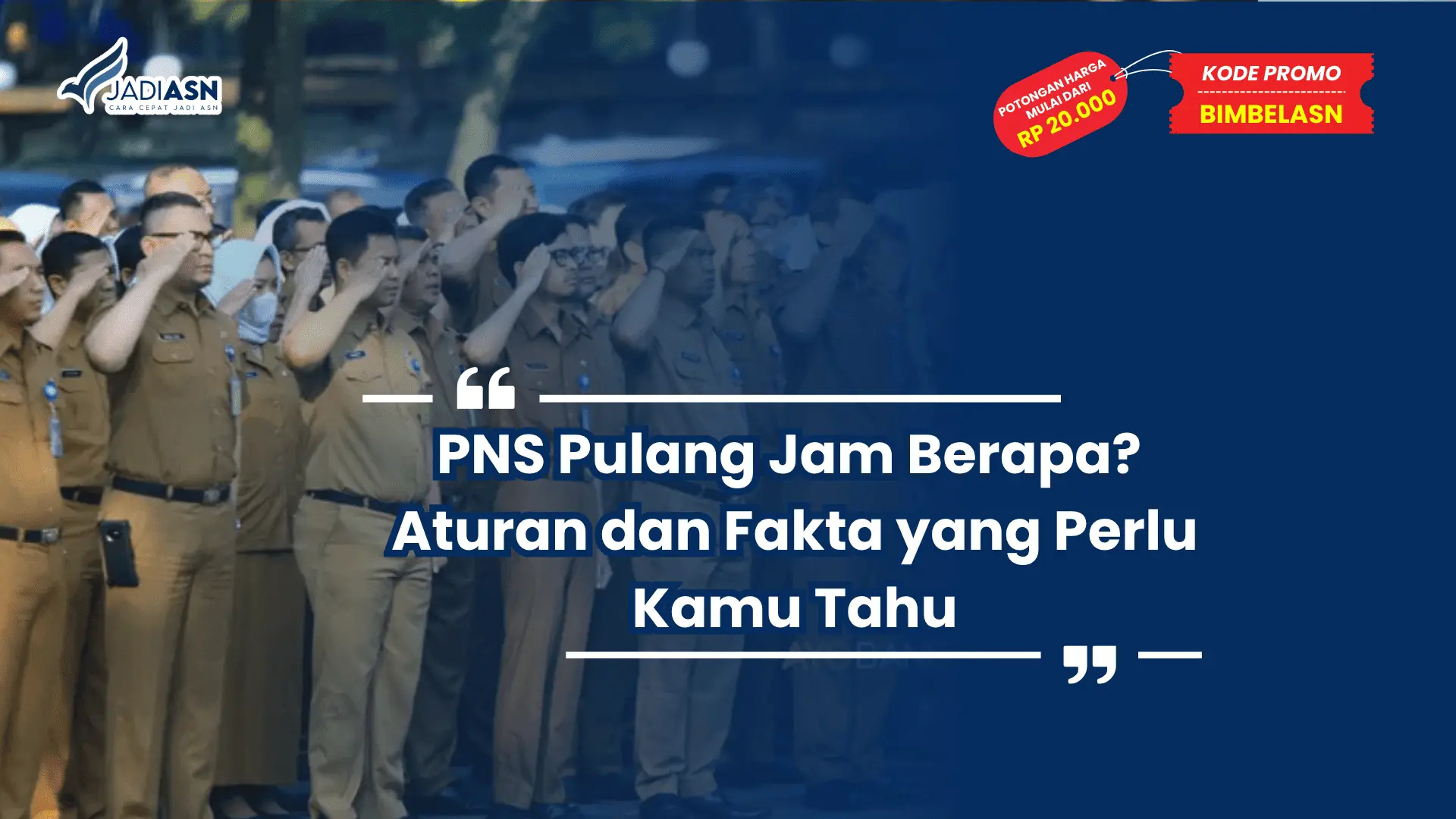 PNS Pulang Jam Berapa