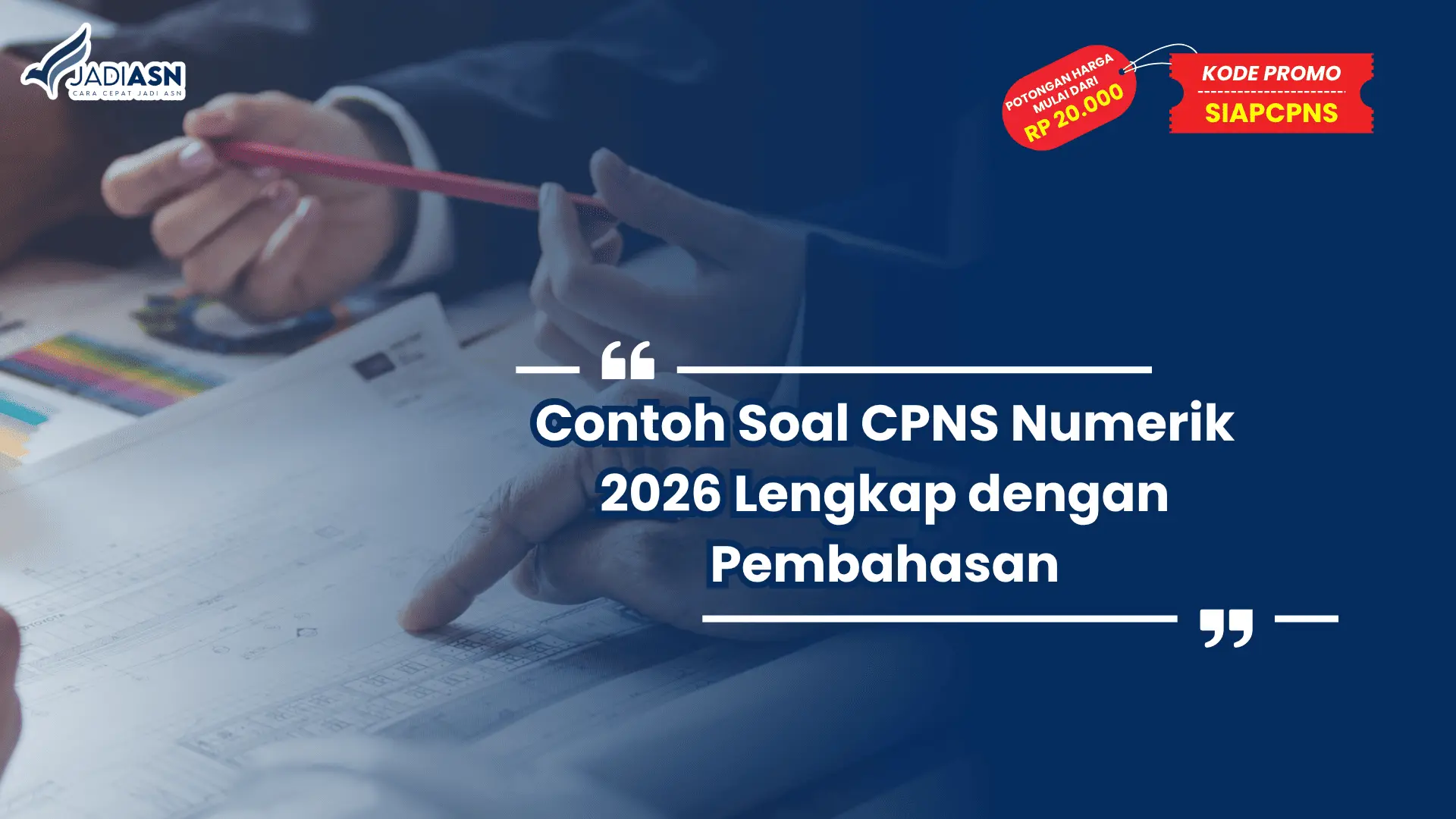 Contoh Soal CPNS Numerik 2026