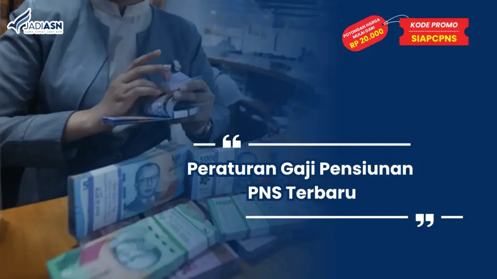 Peraturan Gaji Pensiunan PNS Terbaru