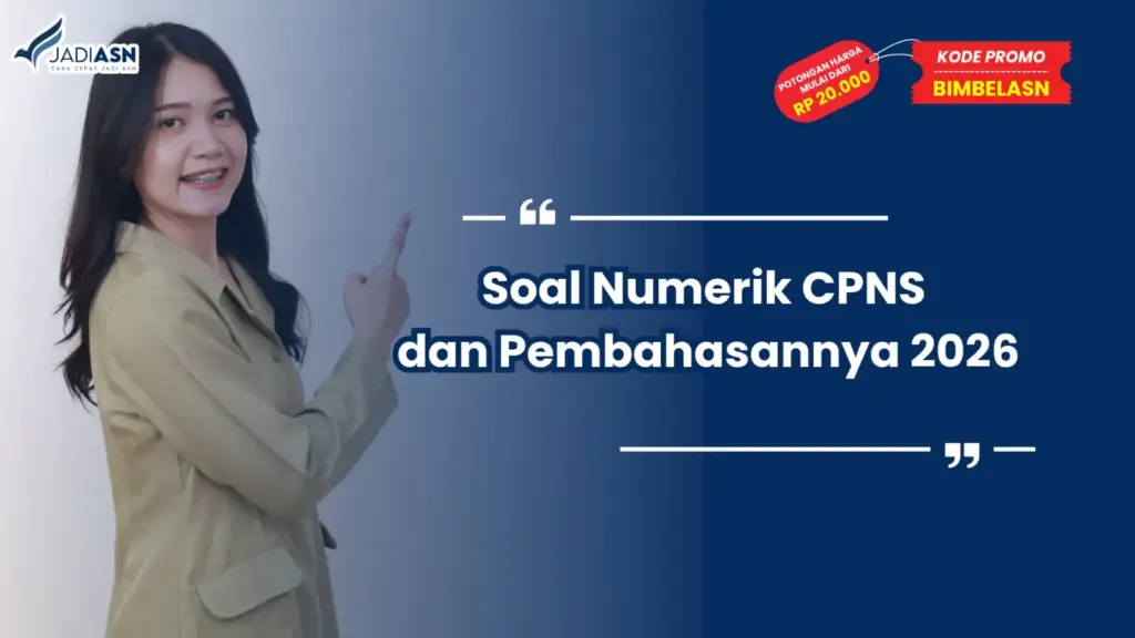 Soal Numerik CPNS dan Pembahasannya 2026