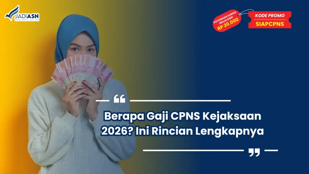 Berapa Gaji CPNS Kejaksaan