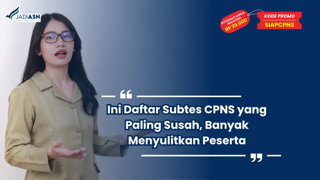 Ini Daftar Subtes CPNS yang Paling Susah, Banyak Menyulitkan Peserta
