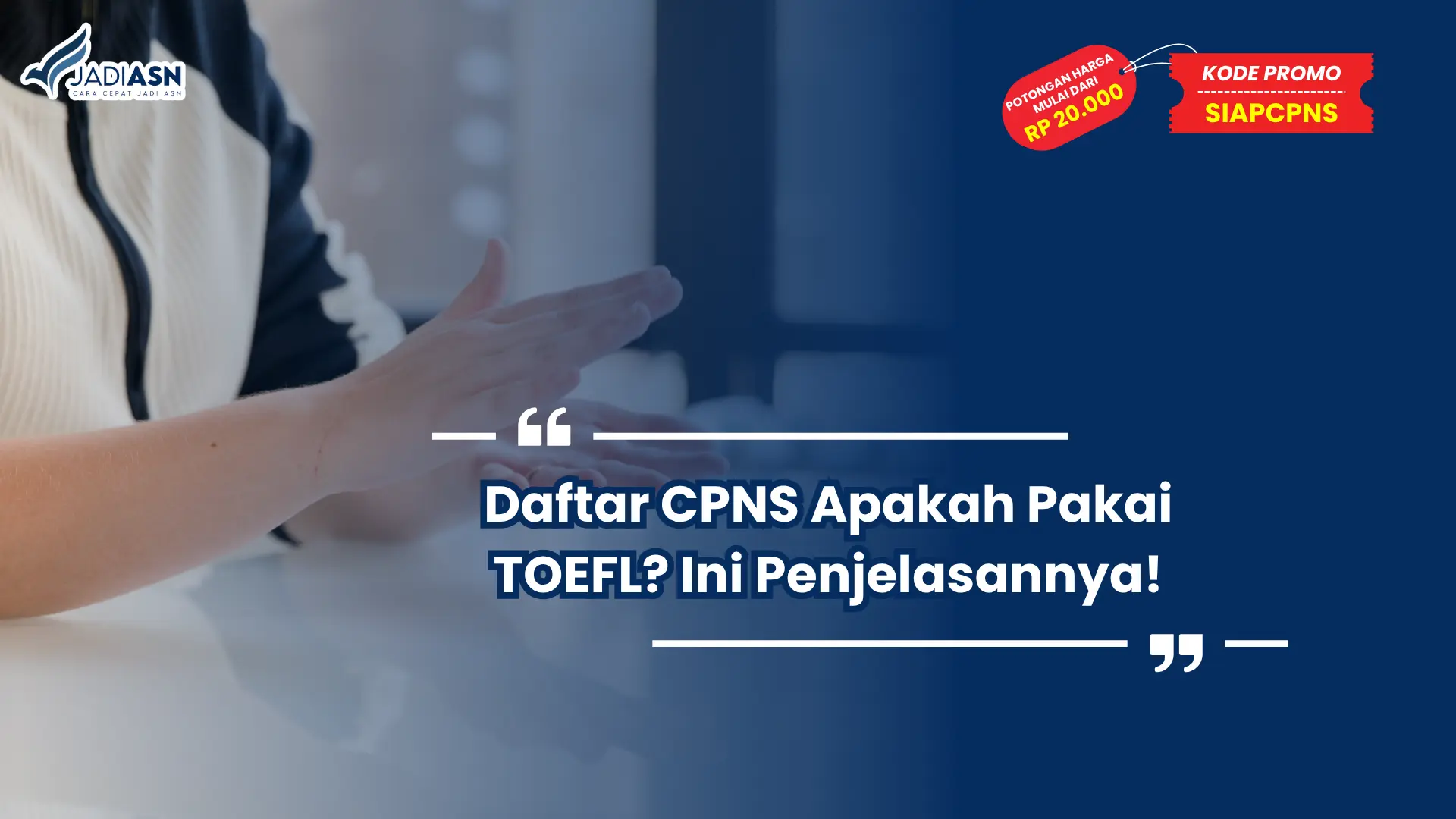 Daftar CPNS Apakah Pakai TOEFL