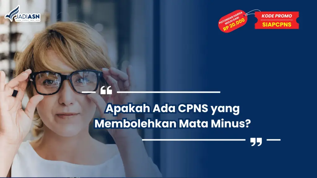 CPNS yang Boleh Mata Minus