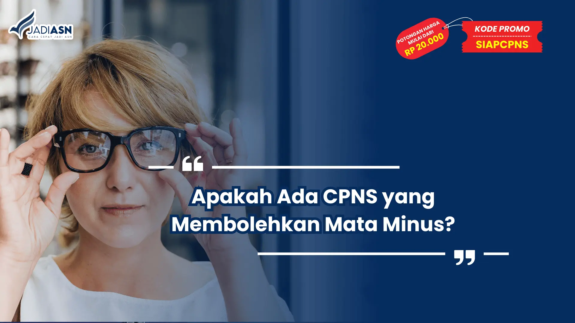 CPNS yang Boleh Mata Minus