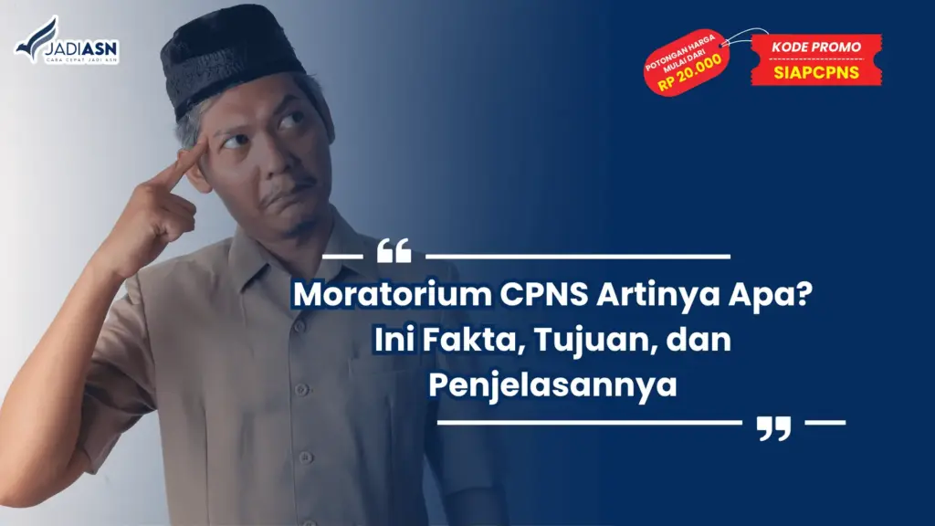 Moratorium CPNS Artinya Apa