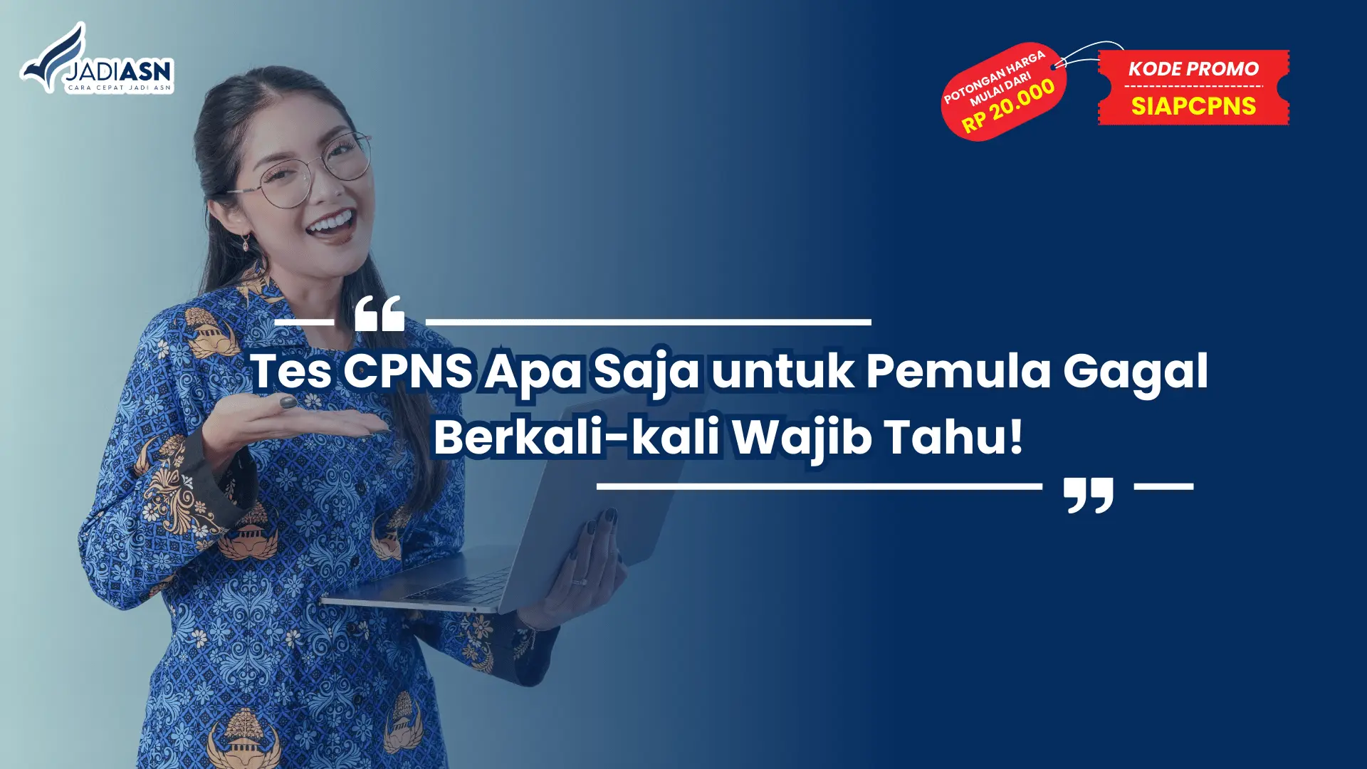 Tes CPNS Apa Saja