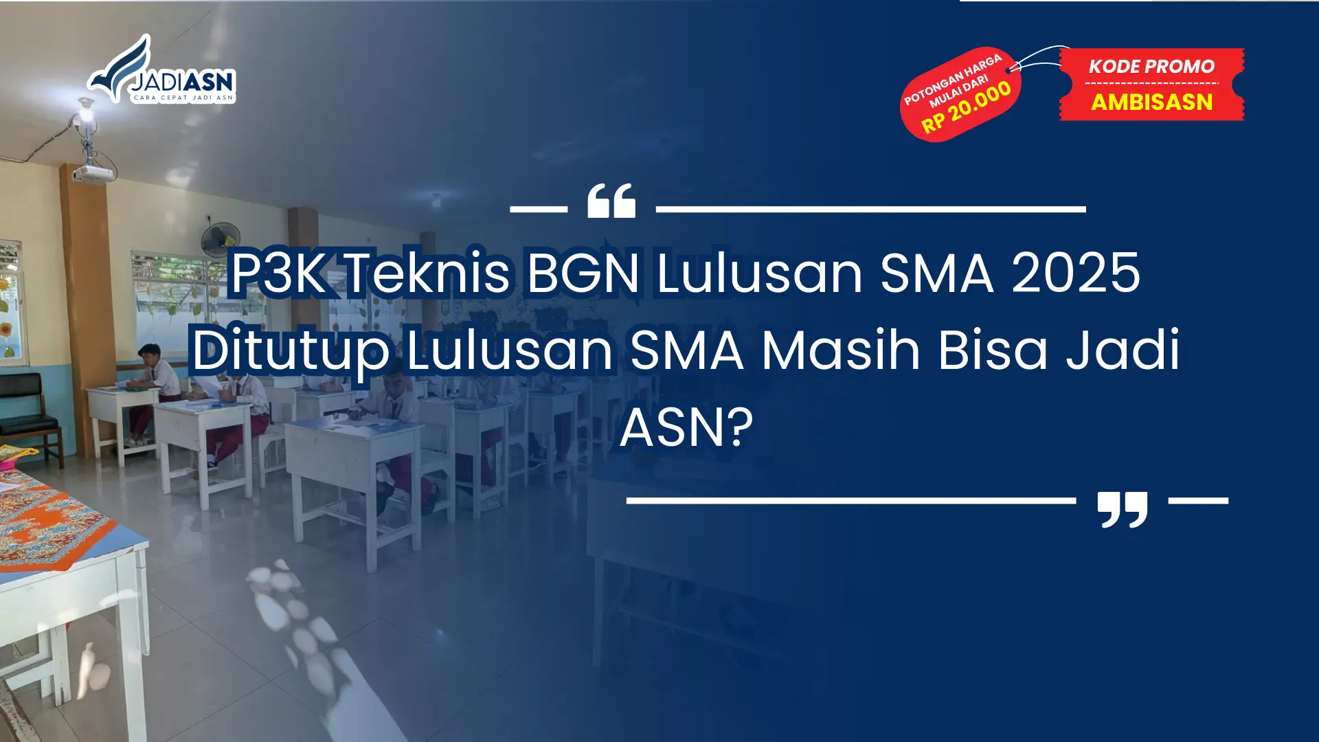 p3k teknis bgn lulusan sma