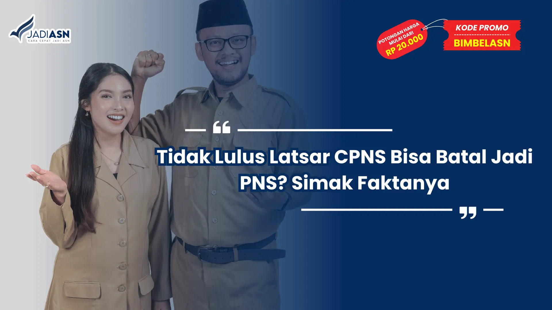 Tidak Lulus Latsar CPNS