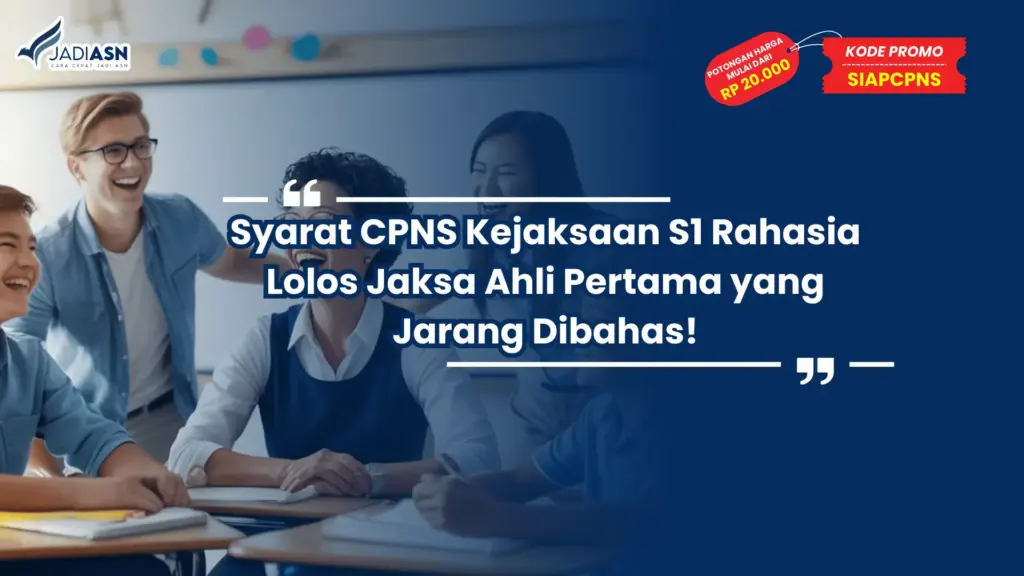 Syarat CPNS Kejaksaan S1