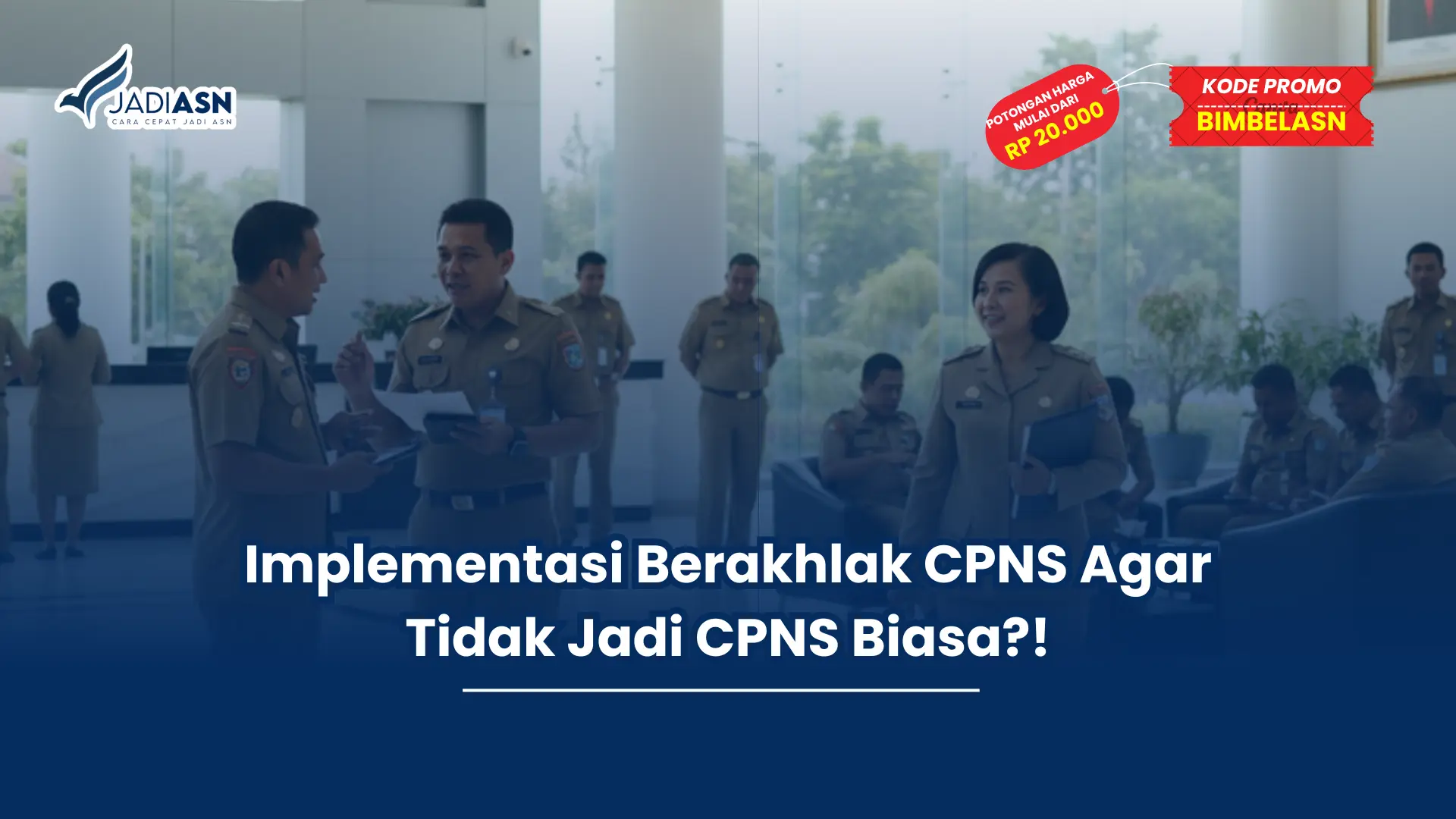 implementasi berakhlak cpns