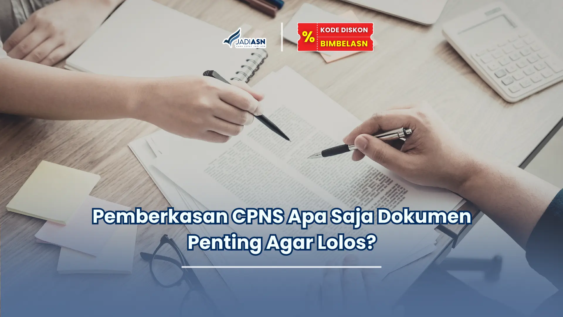 pemberkasan cpns apa saja