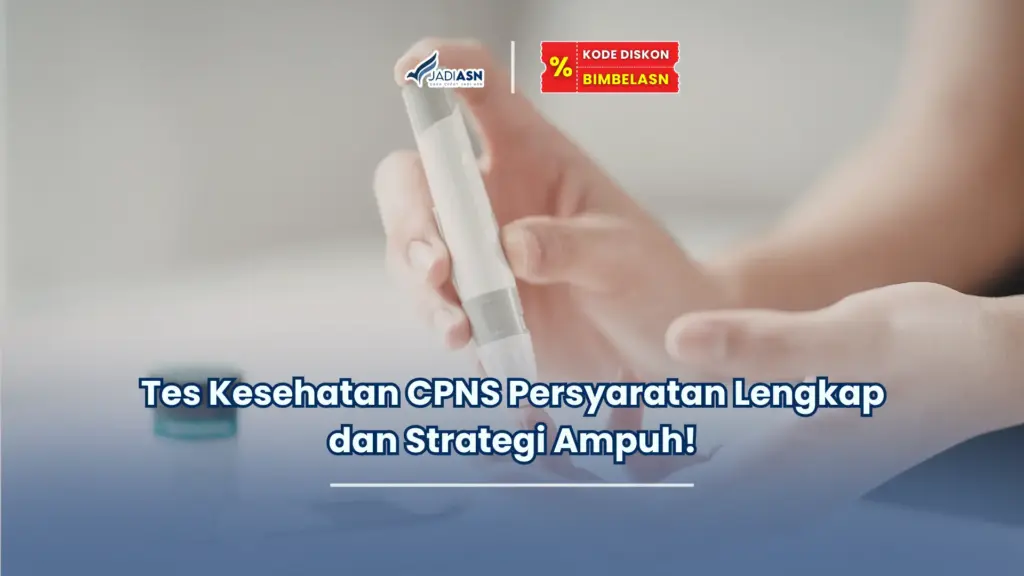 tes kesehatan cpns