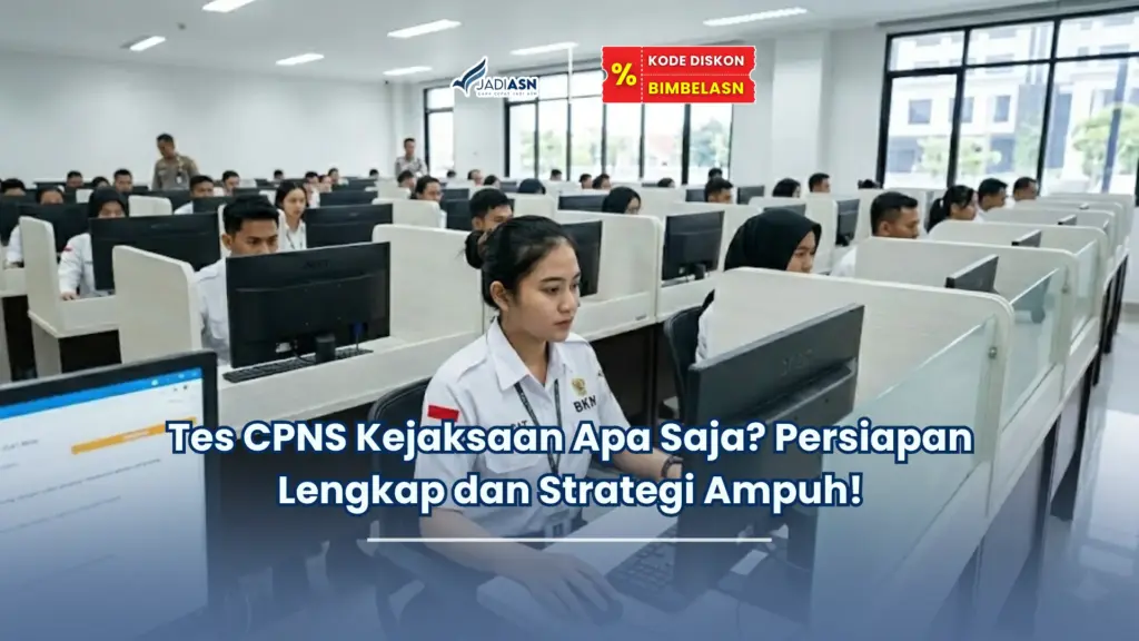 tes cpns kejaksaan apa saja