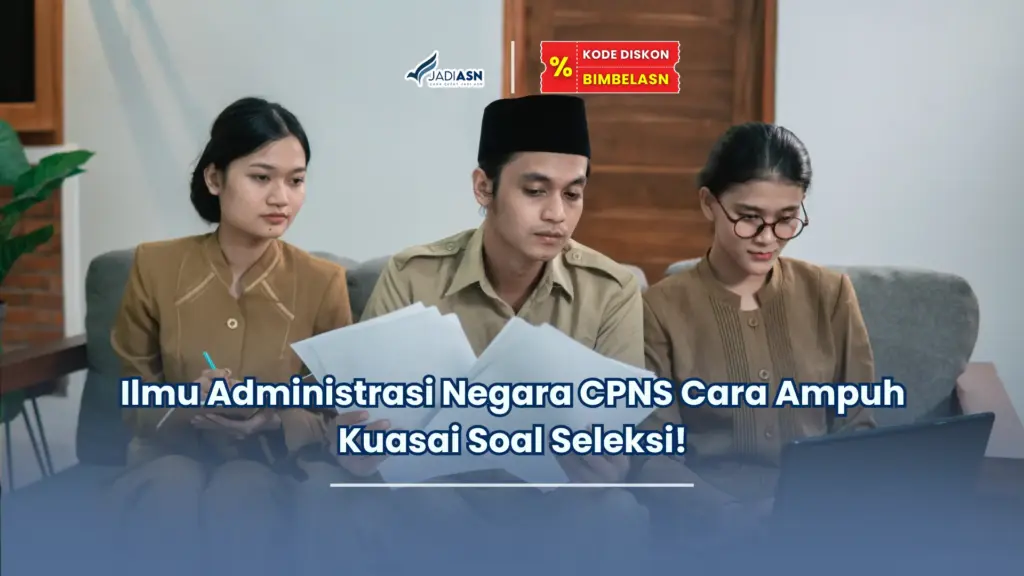 ilmu administrasi negara cpns