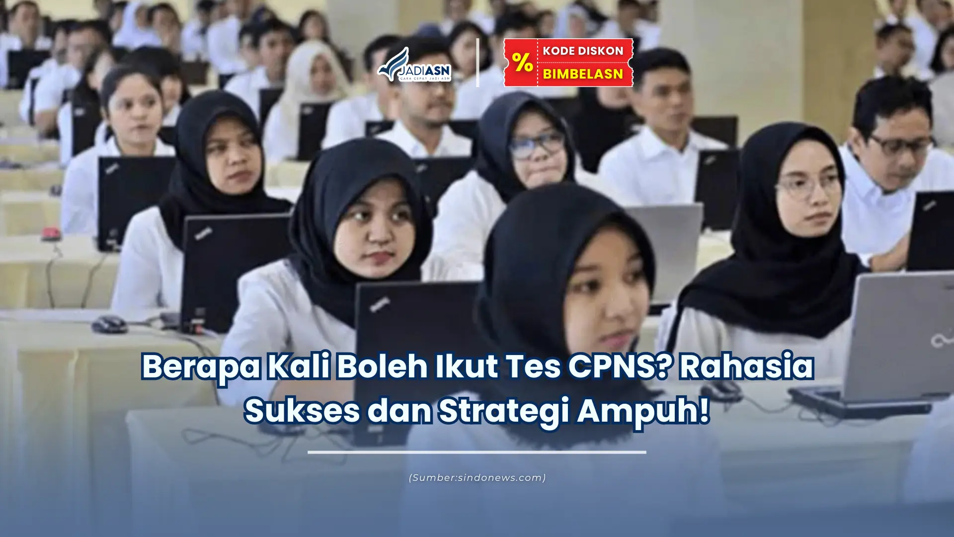 berapa kali boleh ikut tes cpns