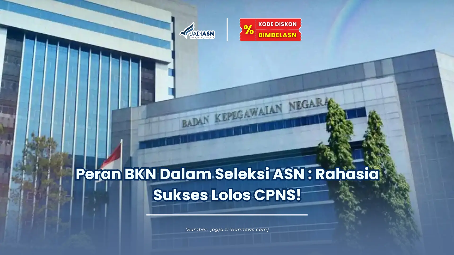peran bkn dalam seleksi asn