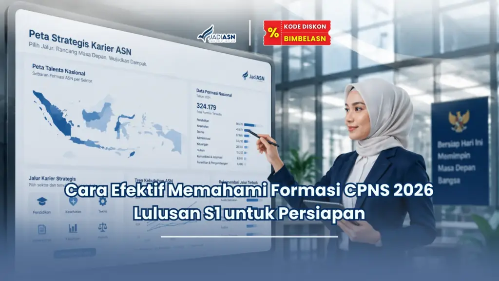 JadiASN.id - Cara Efektif Memahami Formasi CPNS 2026 Lulusan S1 untuk Persiapan