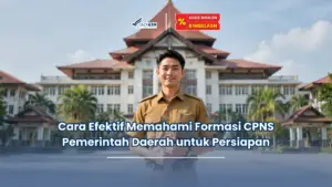 Jadiasn.id - Cara Efektif Memahami Formasi CPNS Pemerintah Daerah untuk Persiapan