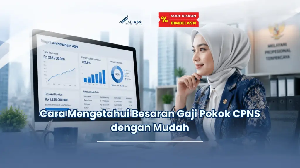 JadiASN.id - Cara Mengetahui Besaran Gaji Pokok CPNS dengan Mudah