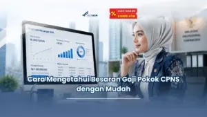JadiASN.id - Cara Mengetahui Besaran Gaji Pokok CPNS dengan Mudah