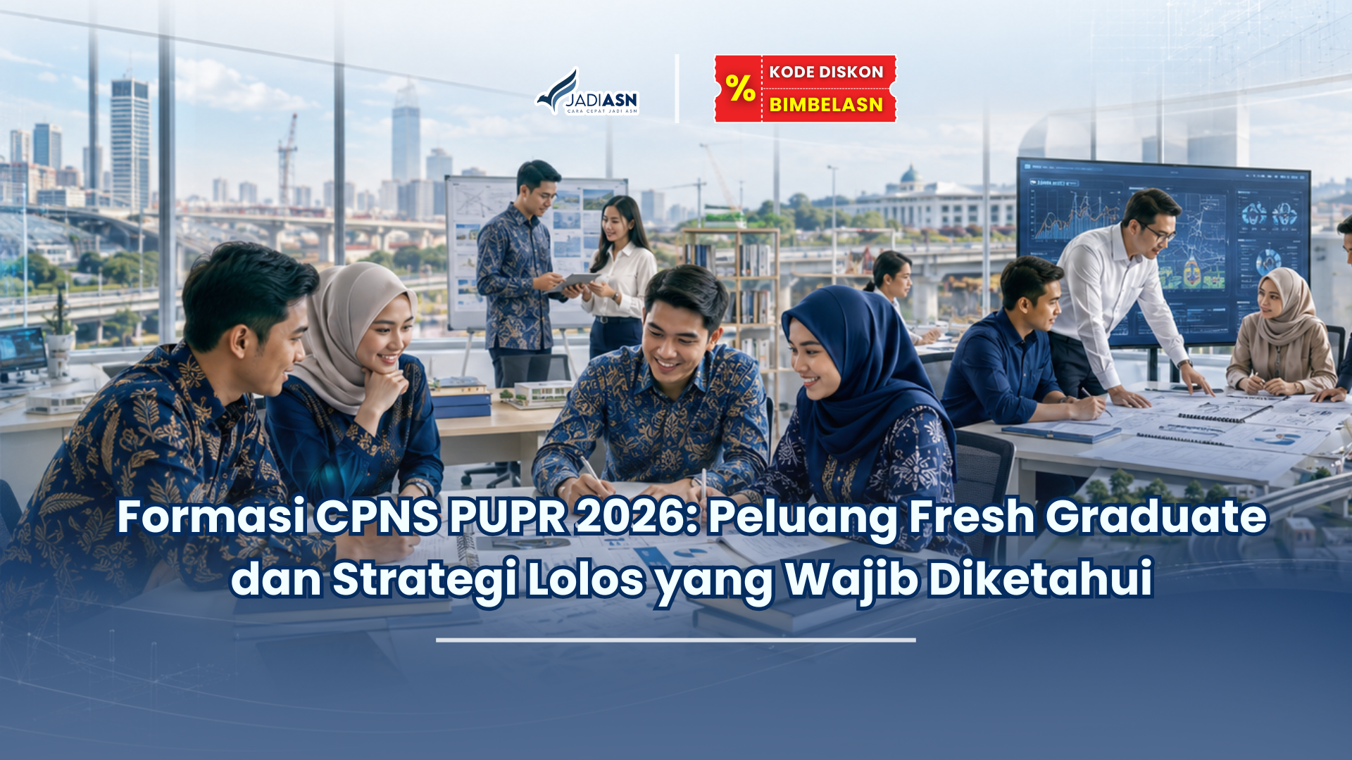 Cara Efektif Memilih Formasi CPNS untuk Fresh Graduate