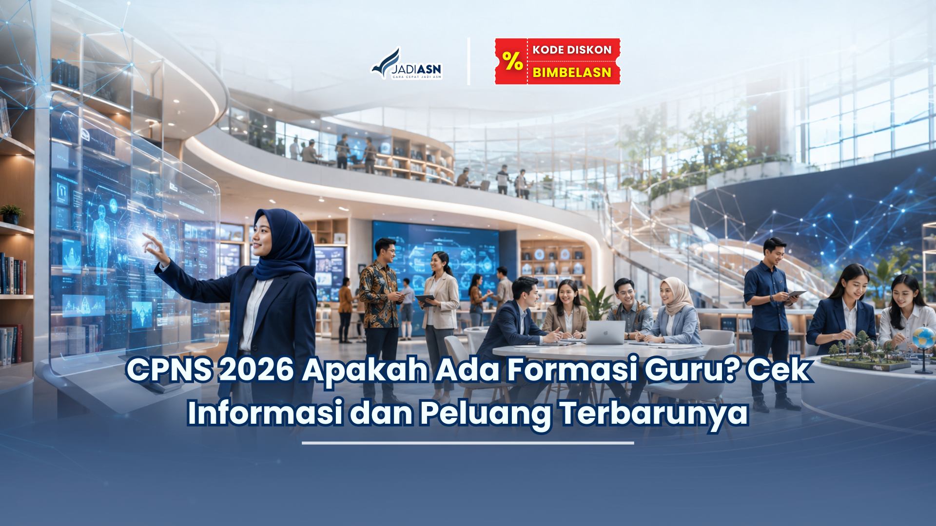 CPNS 2026 Apakah Ada Formasi Guru? Cek Informasi dan Peluang Terbarunya