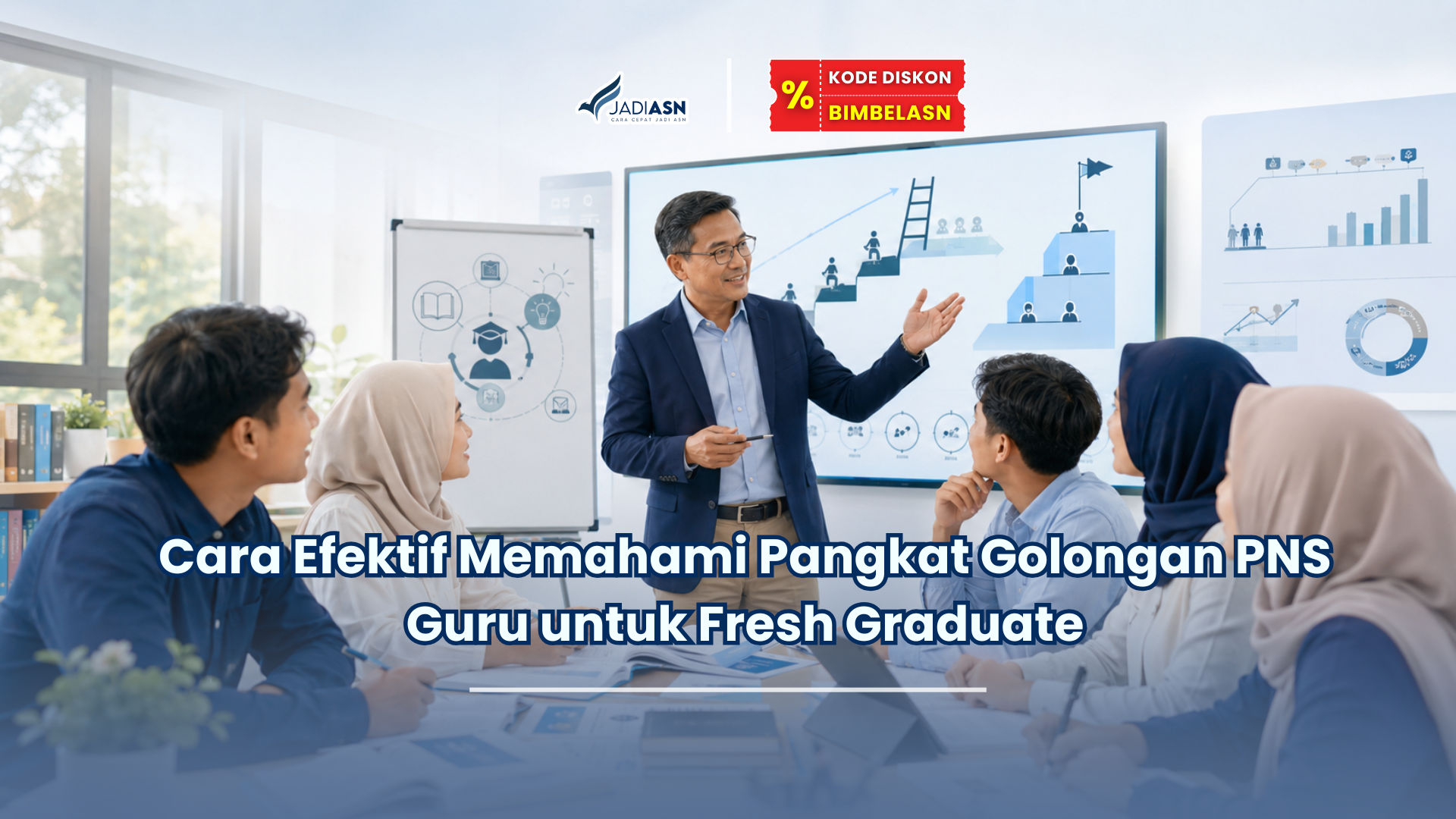 Cara Efektif Memahami Pangkat Golongan PNS Guru untuk Fresh Graduate