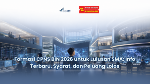 Formasi CPNS BIN 2026 untuk Lulusan SMA: Info Terbaru, Syarat, dan Peluang Lolos
