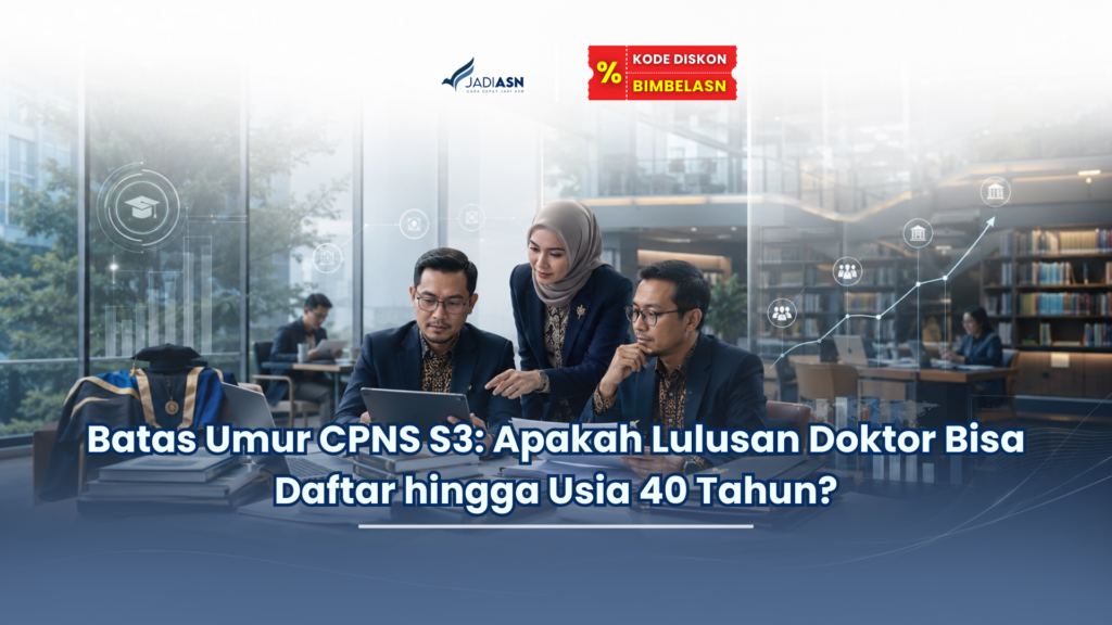 Batas Umur CPNS S3: Apakah Lulusan Doktor Bisa Daftar hingga Usia 40 Tahun?