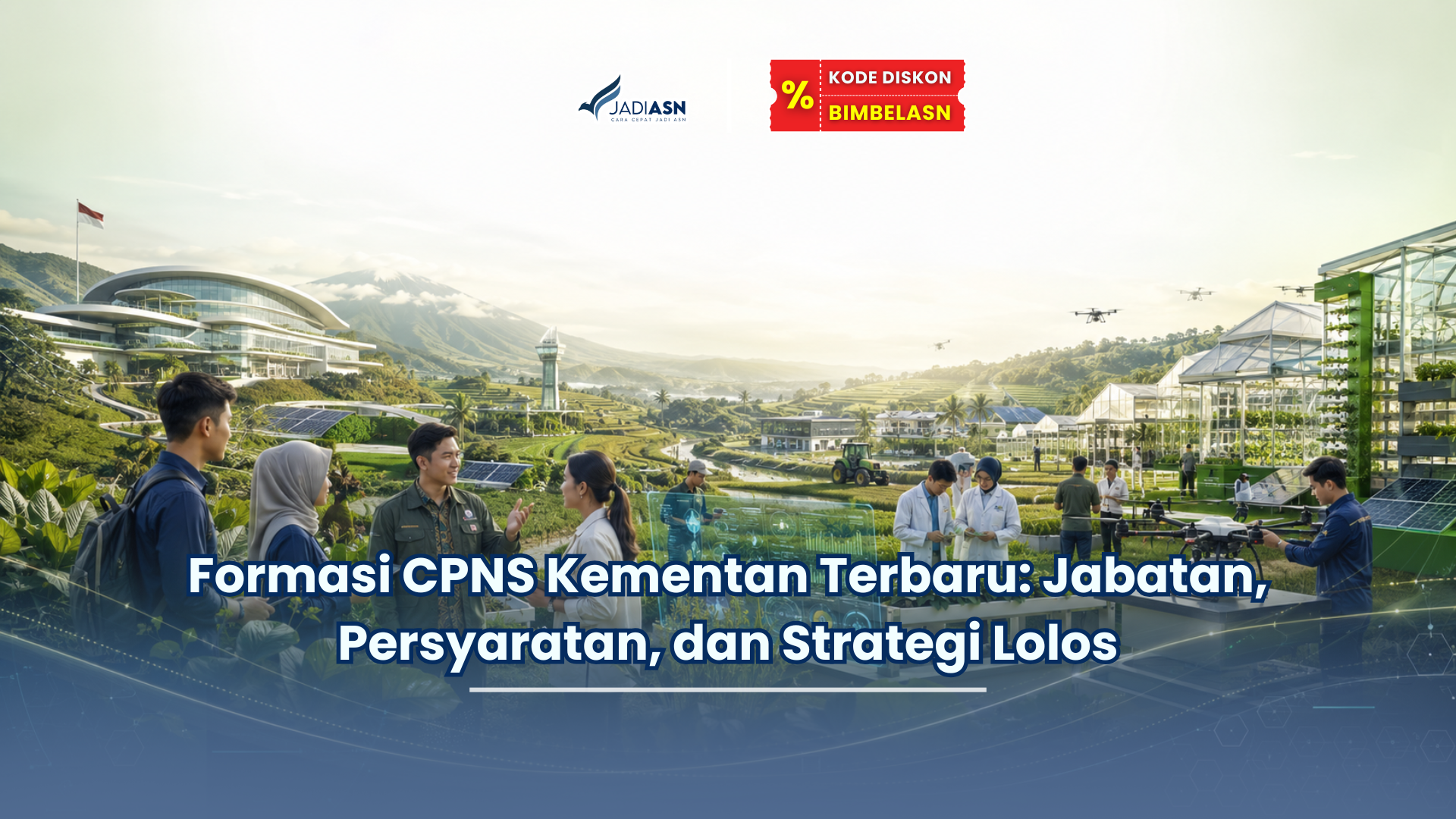 Formasi CPNS Kementan Terbaru: Jabatan, Persyaratan, dan Strategi Lolos