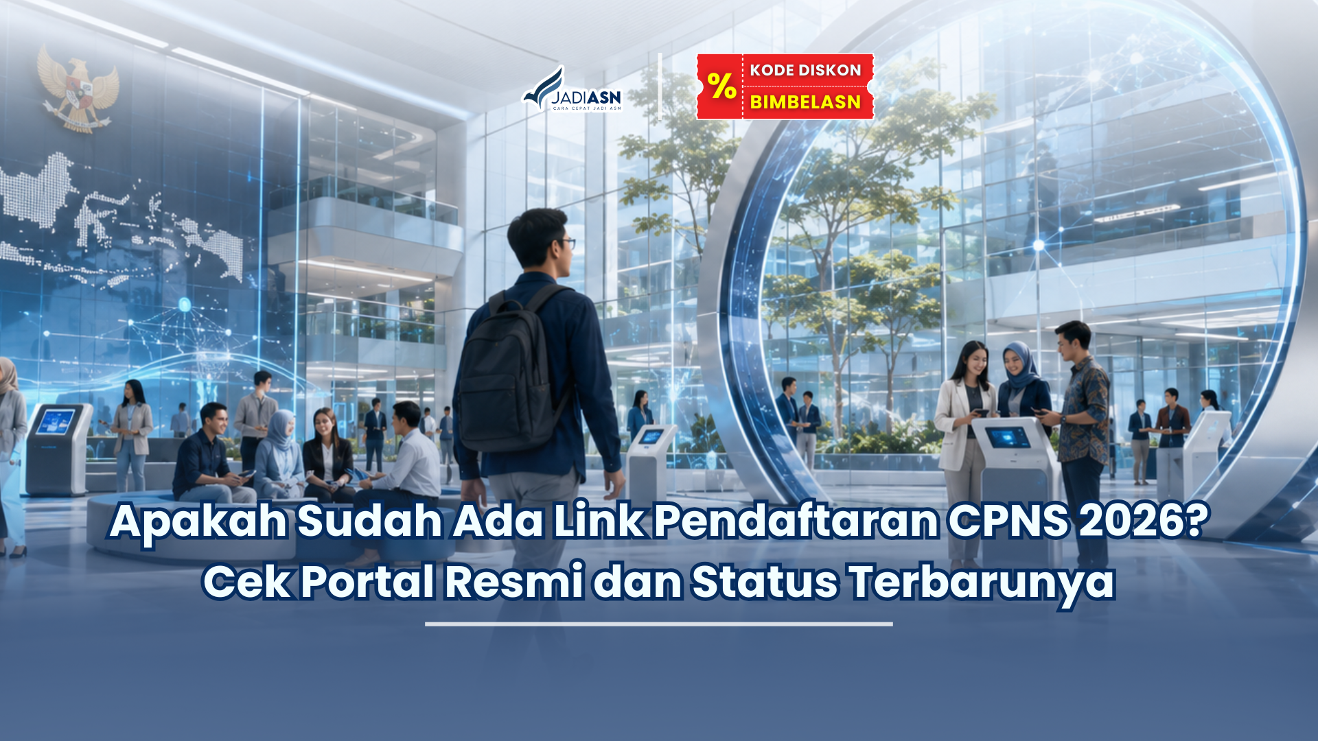 Apakah Sudah Ada Link Pendaftaran CPNS 2026? Cek Portal Resmi dan Status Terbarunya