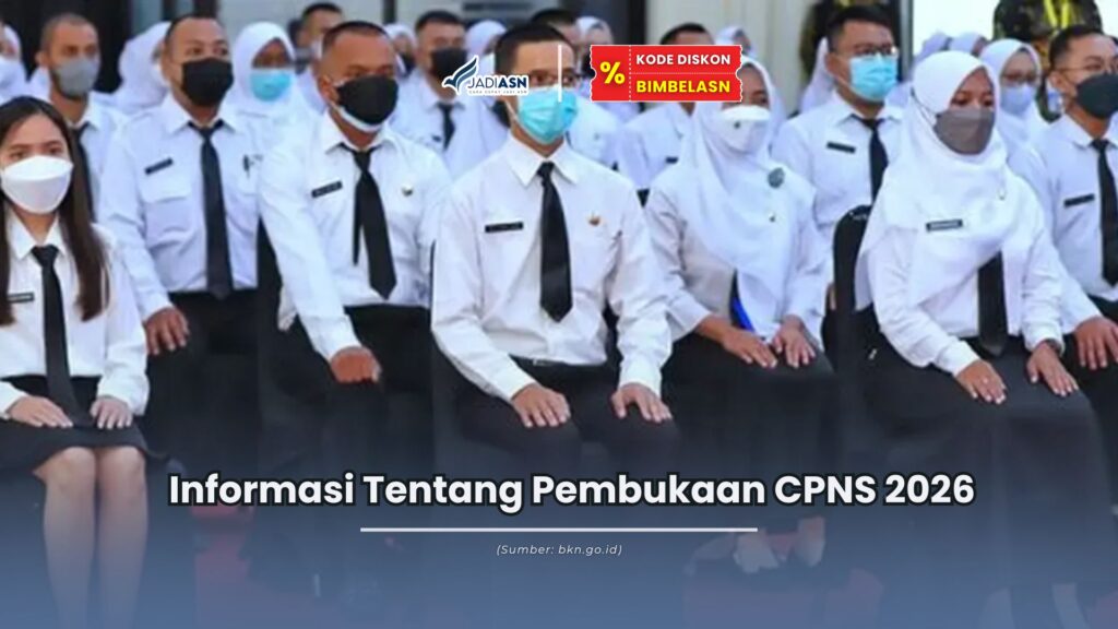 Kapan Sih CPNS 2026 Dibuka?KIta Ulik Di Artikel Ini