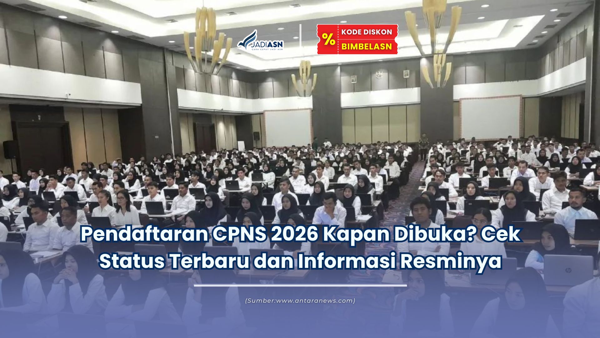 pendaftaran cpns 2026 kapan dibuka