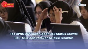 tes cpns 2027 bulan apa
