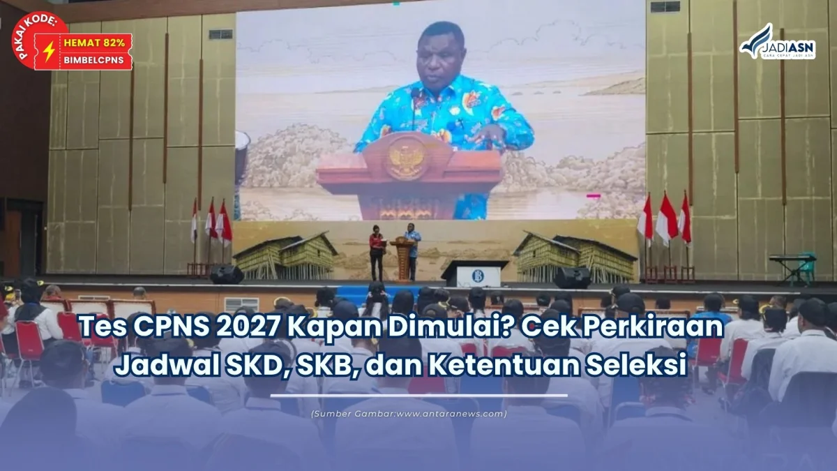 tes cpns 2027 kapan