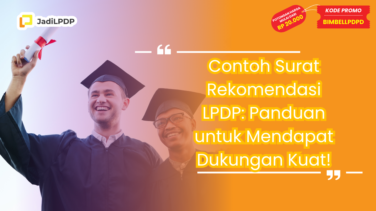 Contoh Surat Rekomendasi LPDP