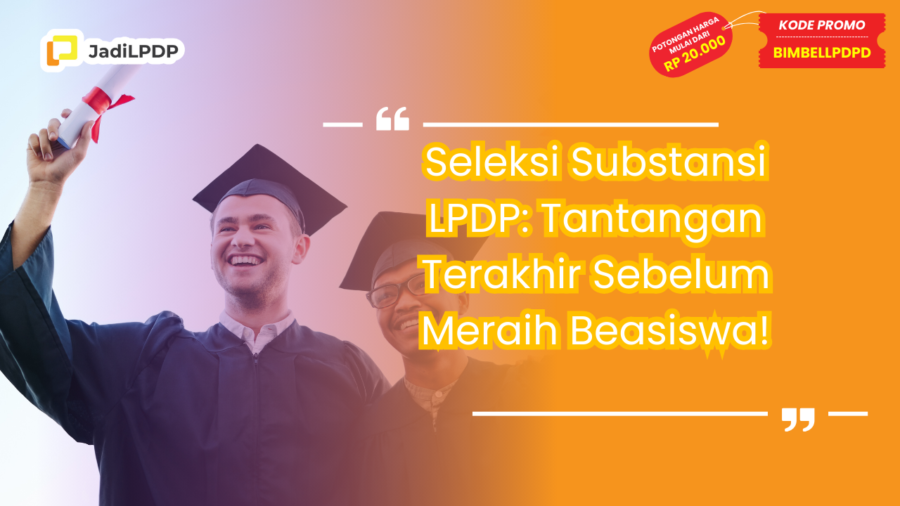 Seleksi Substansi LPDP