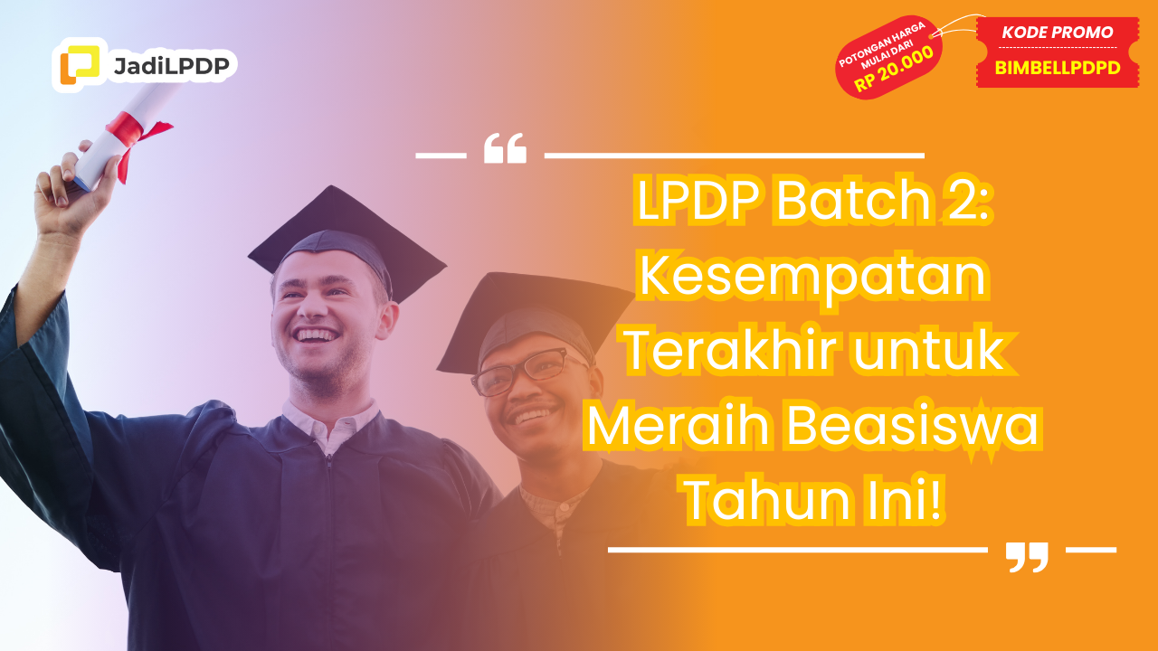 LPDP Batch 2