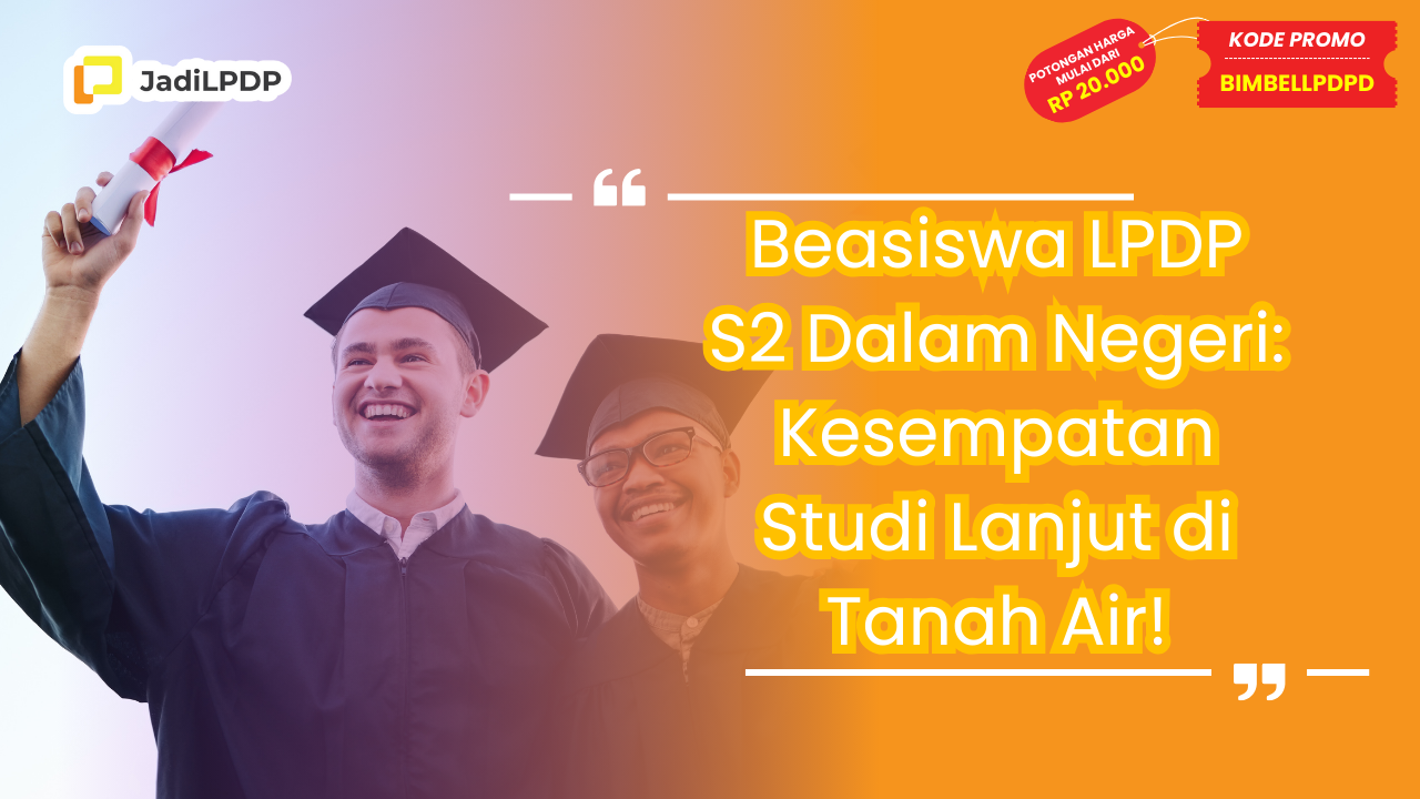 Beasiswa LPDP S2 Dalam Negeri