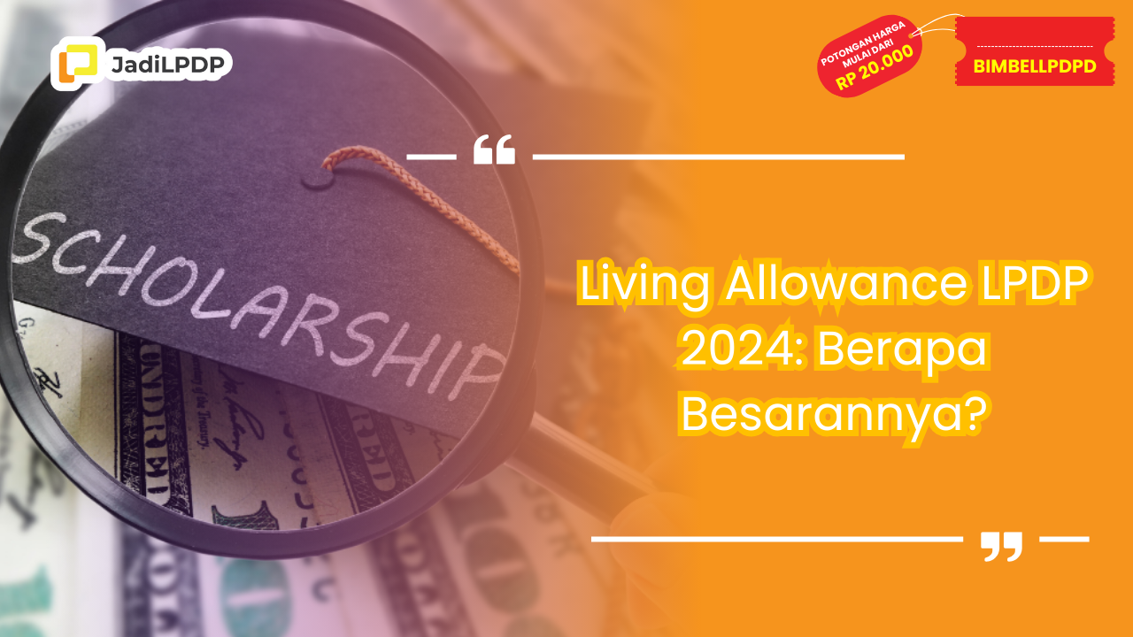 living allowance lpdp 2024