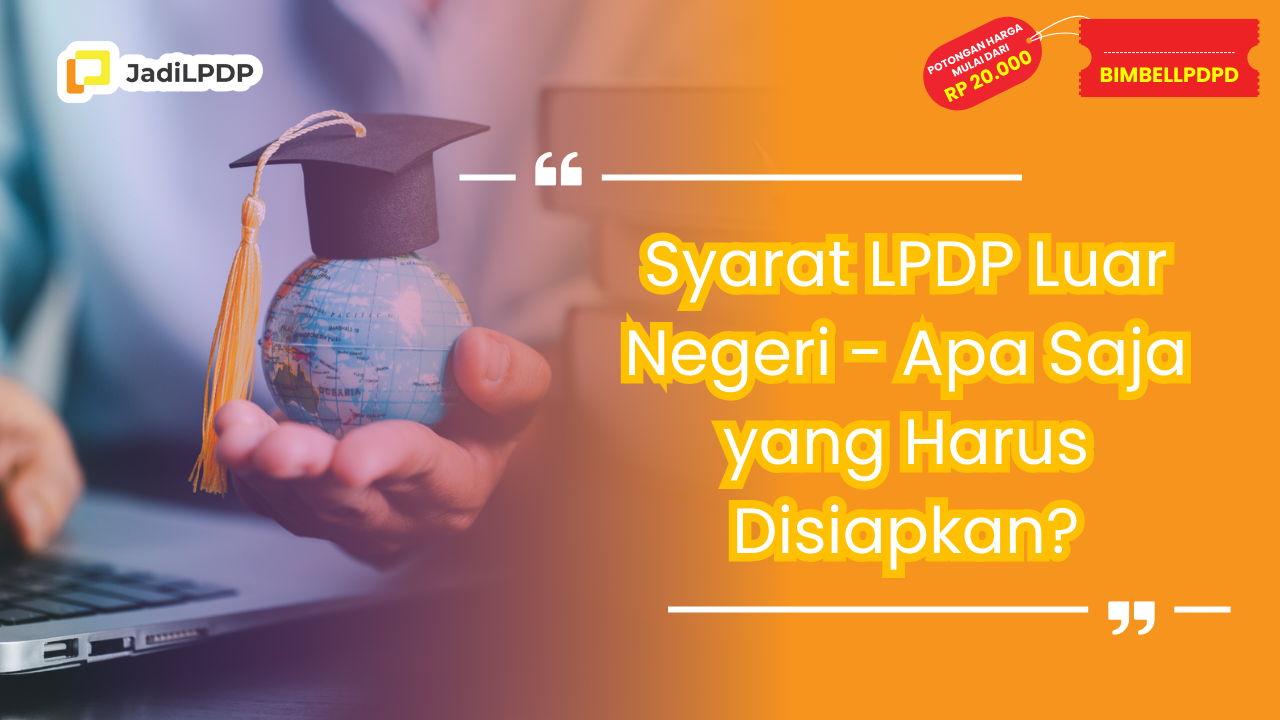 Syarat LPDP Luar Negeri