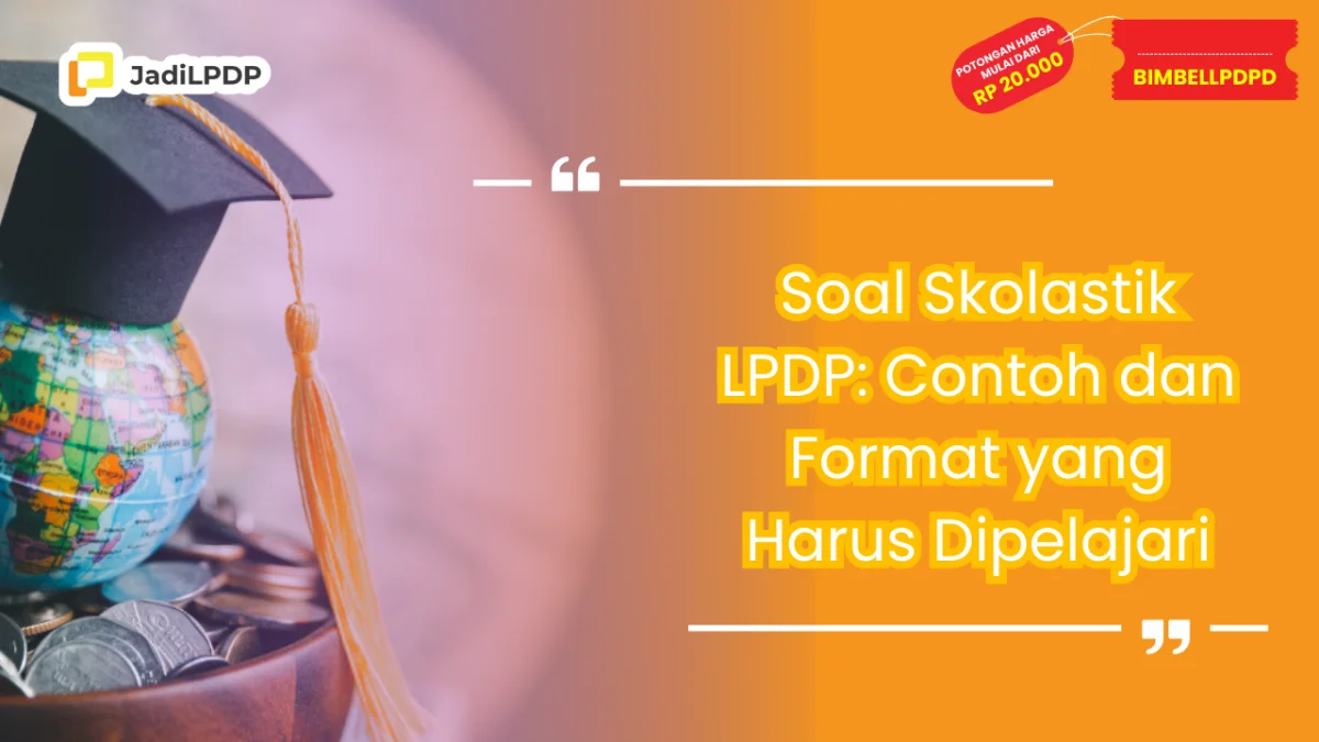 Soal Skolastik LPDP